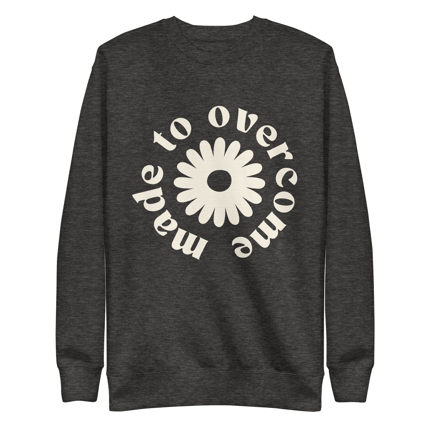 Made to Overcome Sweatshirt